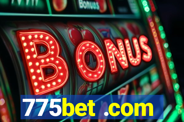 775bet .com